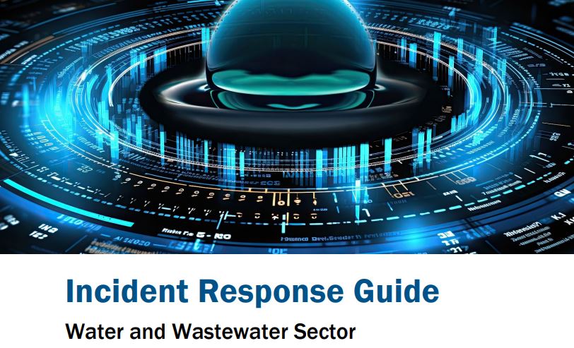 Water and Wastewater Cybersecurity Incident Response
